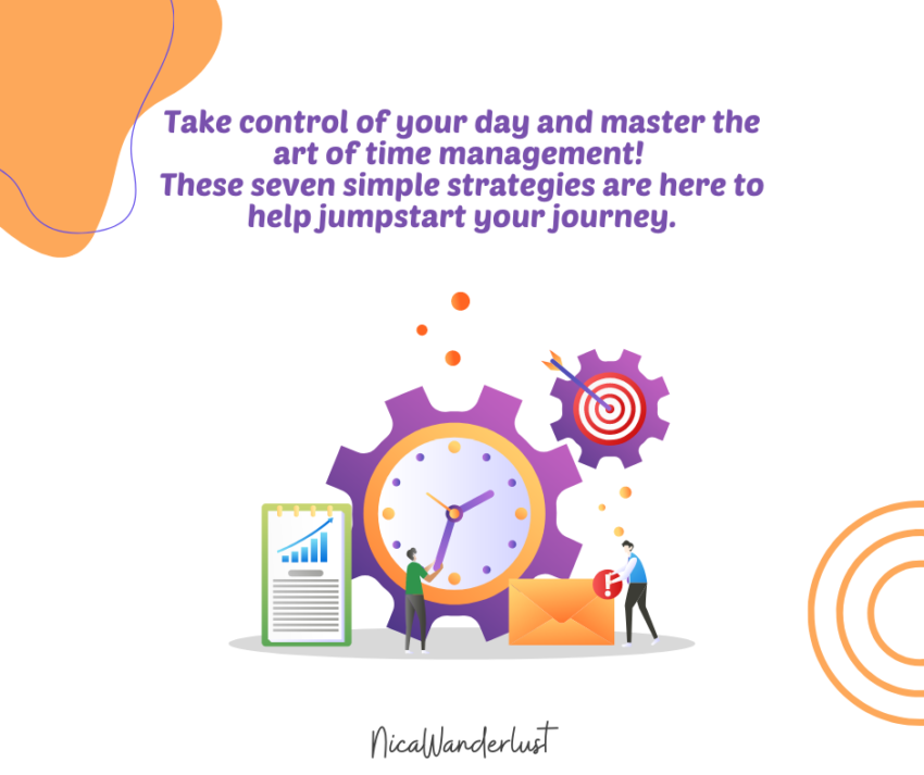 7 Simple Strategies to Improve Your Time Management - WanderNica